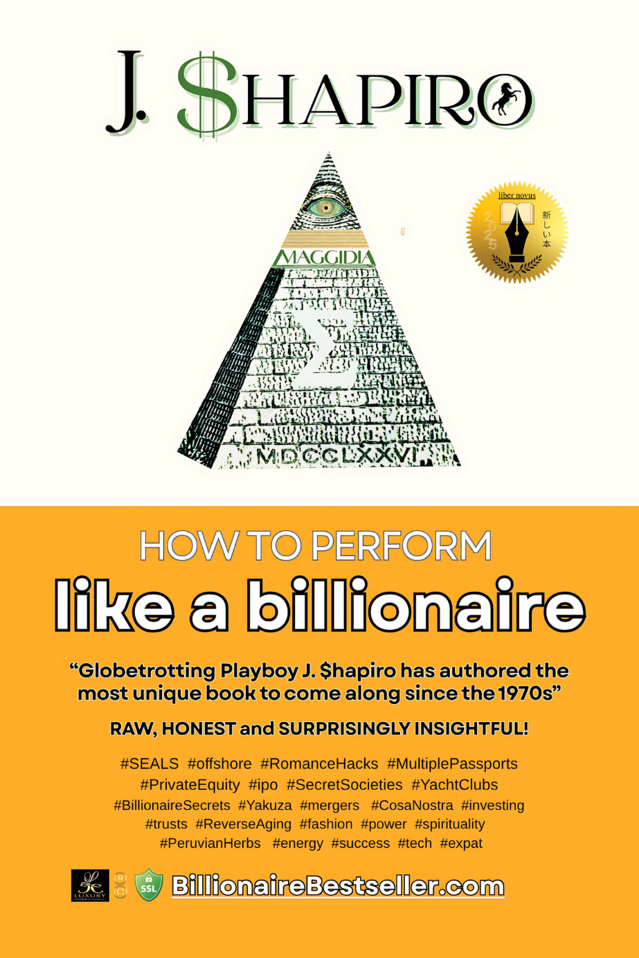 Movie Producer Jay Shapiro's book: PERFORM LAB - Perform like a biillionaire with the secrets they don't teach you in business school