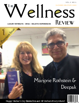 Majorie Rothstein with Deepak Chopra