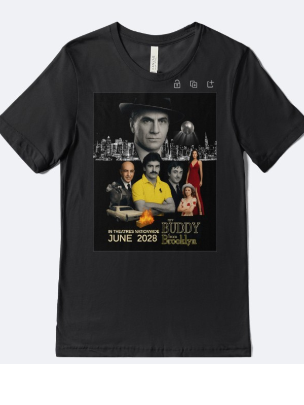 My Buddy from Brooklyn Movie Poster T-Shirt